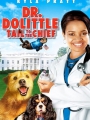Dr. Dolittle: Tail to the Chief 2008